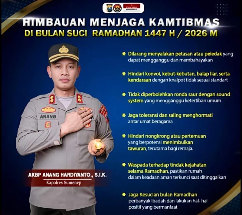 Foto/Dok : Himbauan menjaga Kamtibmas (Kamtibmas = Ketertiban dan Keamanan Masyarakat di bulan suci Ramadhan 1447 H / 2026 M, yang disampaikan oleh AKBP Anang Hardiyanto, S.I.K., Kapolres Sumenep.