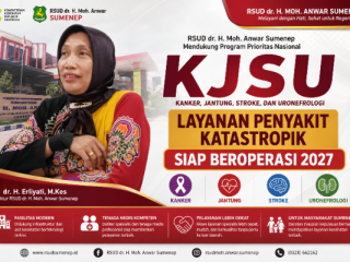 RSUDMA Sumenep Ditunjuk Kemenkes Jalankan Program KJSU 2026, Layanan Penyakit Katastropik Siap Beroperasi 2027