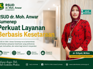 RSUD dr. Moh. Anwar Sumenep Perkuat Layanan Berbasis Kesetaraan, Kepercayaan Publik Kian Meningkat