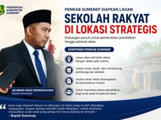 Bupati Fauzi Pastikan Sekolah Rakyat Sumenep Dibangun di Lokasi Mudah Dijangkau