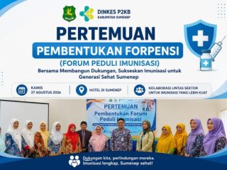 Forpensi Dibentuk, Sumenep Perkuat Kolaborasi Lintas Sektor untuk Tingkatkan Cakupan Imunisasi