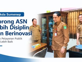 Sekda Agus Bangun Budaya Kerja ASN Sumenep: Disiplin, Bertanggung Jawab dan Inovatif