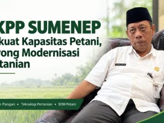 DKPP Sumenep Perkuat Kapasitas Petani, Dorong Modernisasi Pertanian